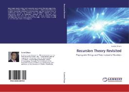 Recursion Theory Revisited di Eustrat Zhupa edito da LAP Lambert Academic Publishing