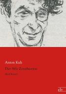 Der Affe Zarathustras di Anton Kuh edito da Europäischer Literaturvlg