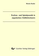 Exziton- und Spindynamik organischen Halbleiterlasern di Martin Reufer edito da Cuvillier Verlag