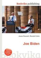 Joe Biden di Jesse Russell, Ronald Cohn edito da Book On Demand Ltd.