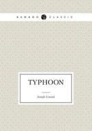 Typhoon di Joseph Conrad edito da Book On Demand Ltd.
