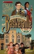 Misteriosas Aventuras de la Mansión Baskerville / The Improbable Tales of Baskerville Hall di Ali Standish edito da SALAMANDRA INFANTIL Y JUVENIL