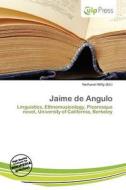 Jaime De Angulo edito da Culp Press