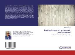 Institutions and economic performance di Berhanu Genjo edito da LAP Lambert Academic Publishing