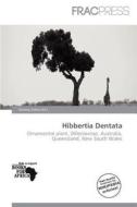 Hibbertia Dentata edito da Frac Press