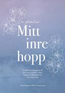 En glimt av mitt inre hopp di Hanna Häggblom Wilde, Linnéa Lindh edito da Books on Demand