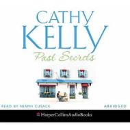 Past Secrets di Cathy Kelly edito da Harpercollins Publishers