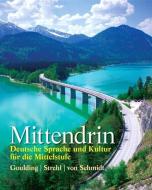Mittendrin di Christine Goulding, Wiebke Strehl, Wolff OTTO, Karl F. Otto, Wolff A. Von Schmidt edito da Pearson Education (US)