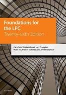 Foundations For The LPC di Clare Firth, Elizabeth Smart, Lucy Crompton, Helen Fox, Frances Seabridge, Jennifer Seymour edito da Oxford University Press