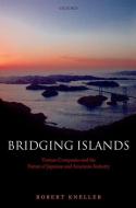 Bridging Islands: Venture Companies and the Future of Japanese and American Industry di Robert Kneller edito da OXFORD UNIV PR