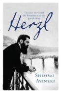 Herzl di Shlomo Avineri edito da Orion Publishing Co