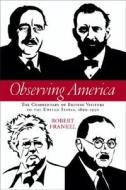 Frankel, R:  Observing America di Robert Frankel edito da The University of Wisconsin Press