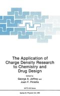 The Application of Charge Density Research to Chemistry and Drug Design edito da SPRINGER NATURE