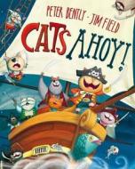 Cats Ahoy! di Peter Bently edito da Pan Macmillan
