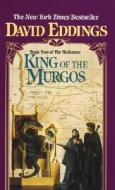 King of the Murgos di David Eddings edito da DELREY TRADE