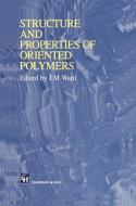 Structure and Properties of Oriented Polymers di Chapman, Hall, Chapman & Hall edito da Springer Netherlands