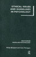 Ethical Issues and Guidelines in Psychology di Philip Banyard, Cara Flanagan edito da Taylor & Francis Ltd