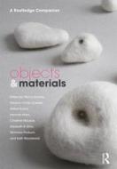 Objects and Materials edito da Taylor & Francis Ltd