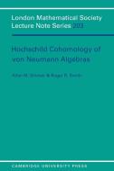 Hochschild Cohomology of Von Neumann Algebras di A. Sinclair, Roger R. Smith, Allan M. Sinclair edito da Cambridge University Press