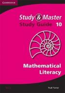 Study And Master Mathematical Literacy Grade 10 Study Guide di Trudi Turner edito da Cambridge University Press