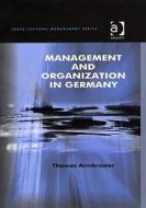 Management And Organization In Germany di Thomas Armbruster edito da Taylor & Francis Ltd