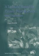 A Technical Manual for Parasitic Weed Research and Extension di Jurgen Krosschel, Jurgen Kroschel edito da Springer Netherlands