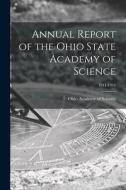 Annual Report of the Ohio State Academy of Science; 1911-1916 edito da LIGHTNING SOURCE INC