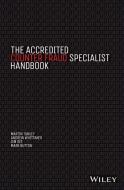 The Accredited Counter Fraud Specialist Handbook di Martin Tunley, Andrew Whittaker, Jim Gee, Mark Button edito da John Wiley & Sons Inc