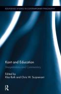 Kant and Education: Interpretations and Commentary di Klas Roth edito da ROUTLEDGE