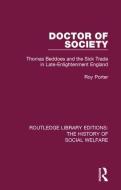 Doctor Of Society di Roy Porter edito da Taylor & Francis Ltd