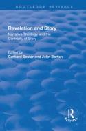 Revelations and Story: Narrative Theology and the Centrality of Story edito da Taylor & Francis Ltd