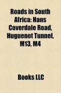 Roads In South Africa: Hans Coverdale Ro di Books Llc edito da Books LLC, Wiki Series