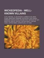 Wickedpedia - Well-known Villains: Auto, di Source Wikia edito da Books LLC, Wiki Series