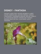 Disney - Fantasia: Fantasia Characters, di Source Wikia edito da Books LLC, Wiki Series