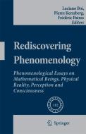 Rediscovering Phenomenology: Phenomenological Essays on Mathematical Beings, Physical Reality, Perception and Consciousn edito da SPRINGER NATURE
