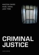 Criminal Justice di Malcolm Davies, Hazel Croall, Jane Tyrer edito da Pearson Education Limited