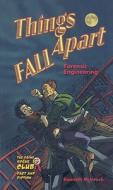 Things Fall Apart: Forensic Engineering di Kenneth McIntosh edito da Mason Crest Publishers