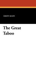 The Great Taboo di Grant Allen edito da Wildside Press
