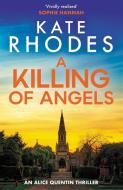 A Killing of Angels di Kate Rhodes edito da Hodder & Stoughton General Division