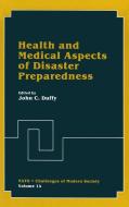 Health and Medical Aspects of Disaster Preparedness edito da Springer US