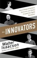 The Innovators di Walter Isaacson edito da Simon + Schuster UK