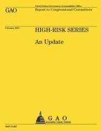 High-Risk Serious: An Update di Government Accountability Office (U S ), Government Accountability Office edito da Createspace