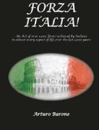 Forza Italia ! di Arturo Barone edito da Createspace Independent Publishing Platform