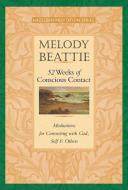 52 Weeks Of Conscious Contact di Melody Beattie edito da Hazelden Information & Educational Services