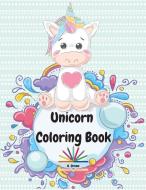 Unicorn Coloring Book di A. Green edito da Alina-Ioana Oaida