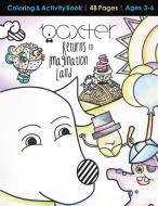 Baxter Returns to Imagination Land: Coloring & Activity Book di Jennifer Hart edito da LIGHTNING SOURCE INC