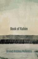 Book of Rahim di Arvind Krishna Mehrotra edito da Shearsman Books