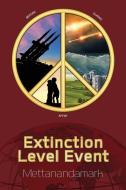 Extinction Level Event di Mettanandamark edito da MoshPit Publishing