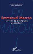Emmanuel Macron di Alain Chardonnens edito da Editions L'Harmattan