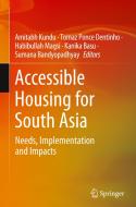 Accessible Housing for South Asia edito da Springer International Publishing